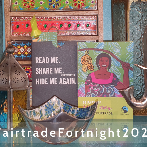 Fairtrade Fortnight  24th February to 8th March 2020
